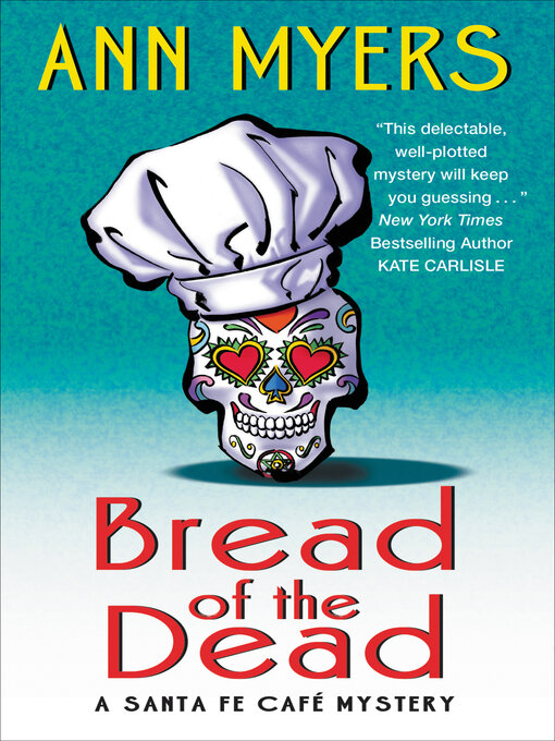 Title details for Bread of the Dead by Ann Myers - Wait list